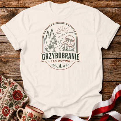 Grzybobranie Las Wzywa Unisex T-Shirt