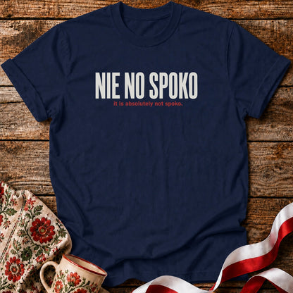 Nie No Spoko Unisex T-Shirt