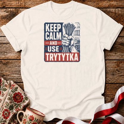 Keep Calm Use Trytytka Unisex T-Shirt