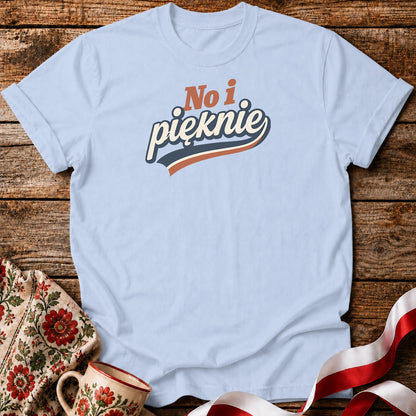 No I Pięknie Retro Unisex T-Shirt