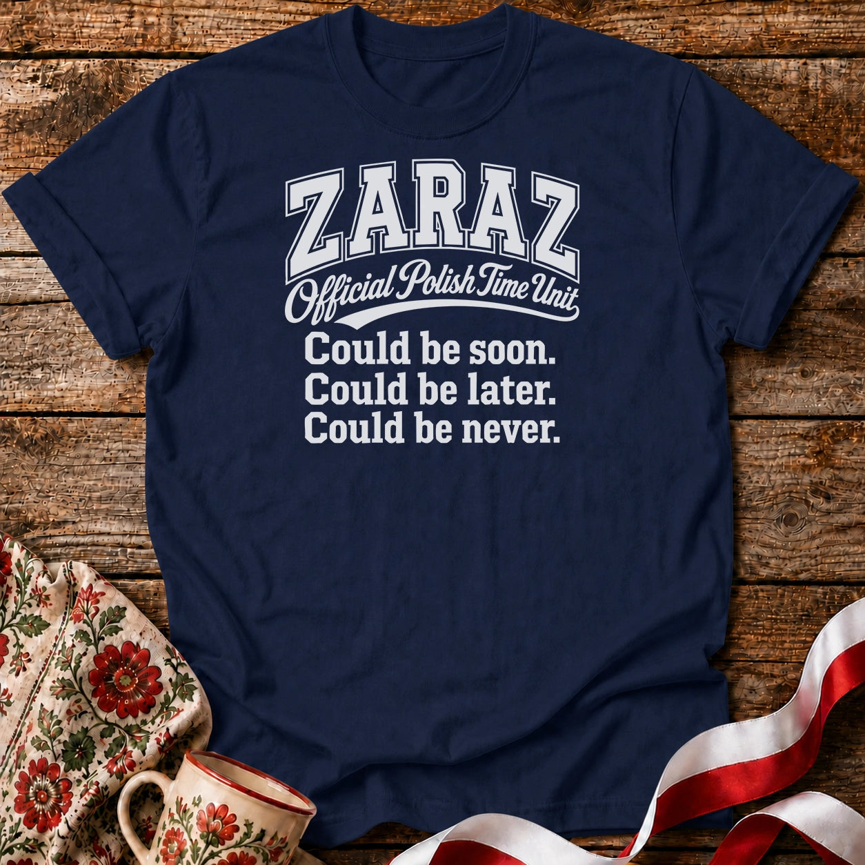 Zaraz Could Be Never Unisex T-Shirt