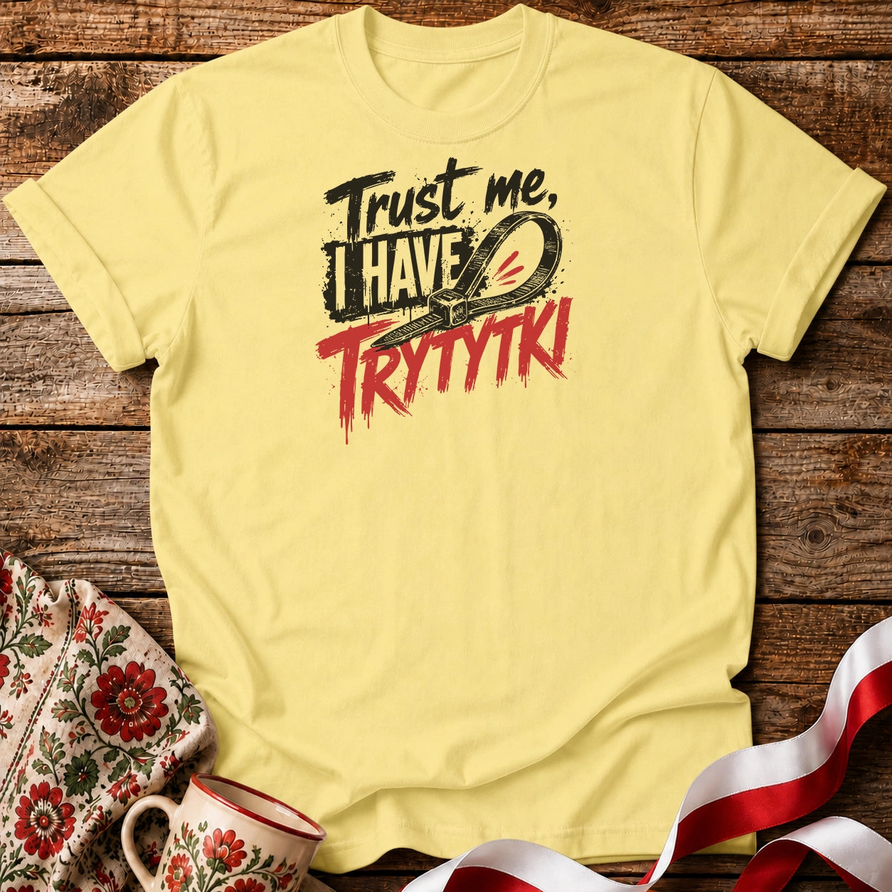Trust Me Trytytki Unisex T-Shirt