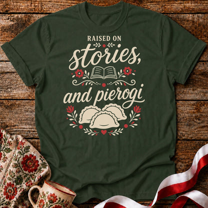 Raised on Stories,and Pierogi Unisex T-Shirt
