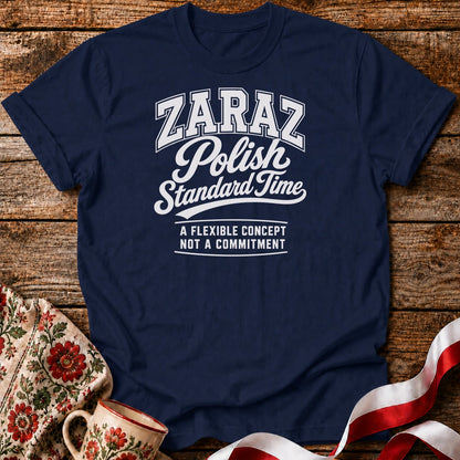 Zaraz Standard Time Unisex T-Shirt