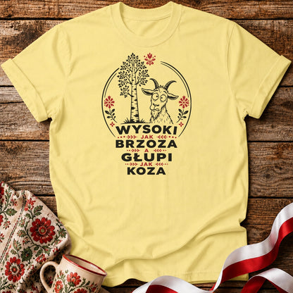 Wysoki Jak Brzoza Unisex T-Shirt