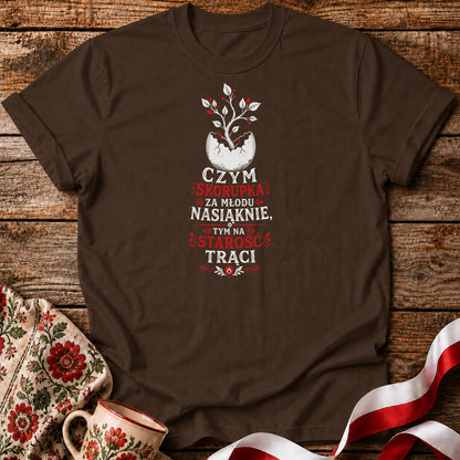 Czym Skorupka Nasiąknie Unisex T-Shirt