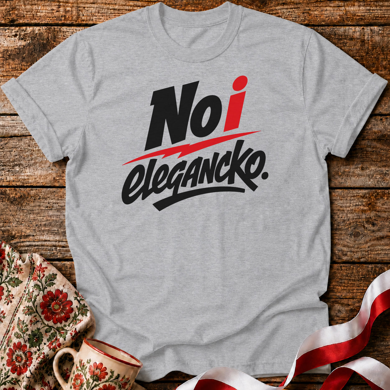 No i Elegancko Polish Saying Unisex T-Shirt