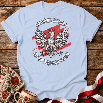 Nie Mówię Szeptem Unisex T-Shirt