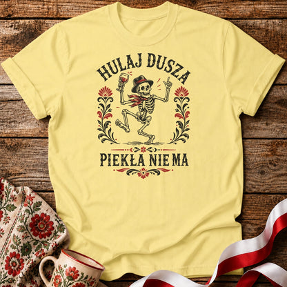 Hulaj Dusza Unisex T-Shirt