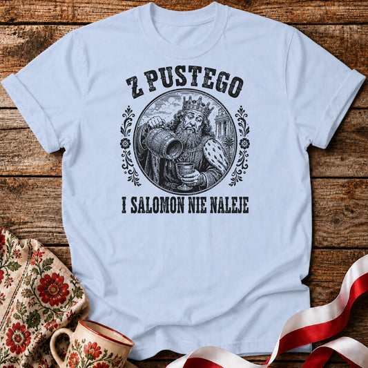 Z Pustego I Salomon Nie Naleje Unisex T-Shirt