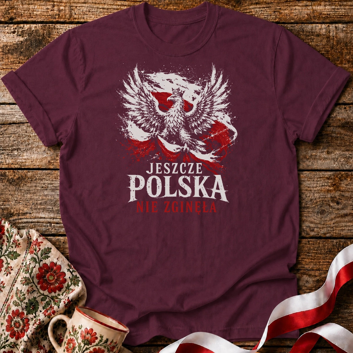 Jeszcze Polska Nie Zginęła Unisex T-Shirt