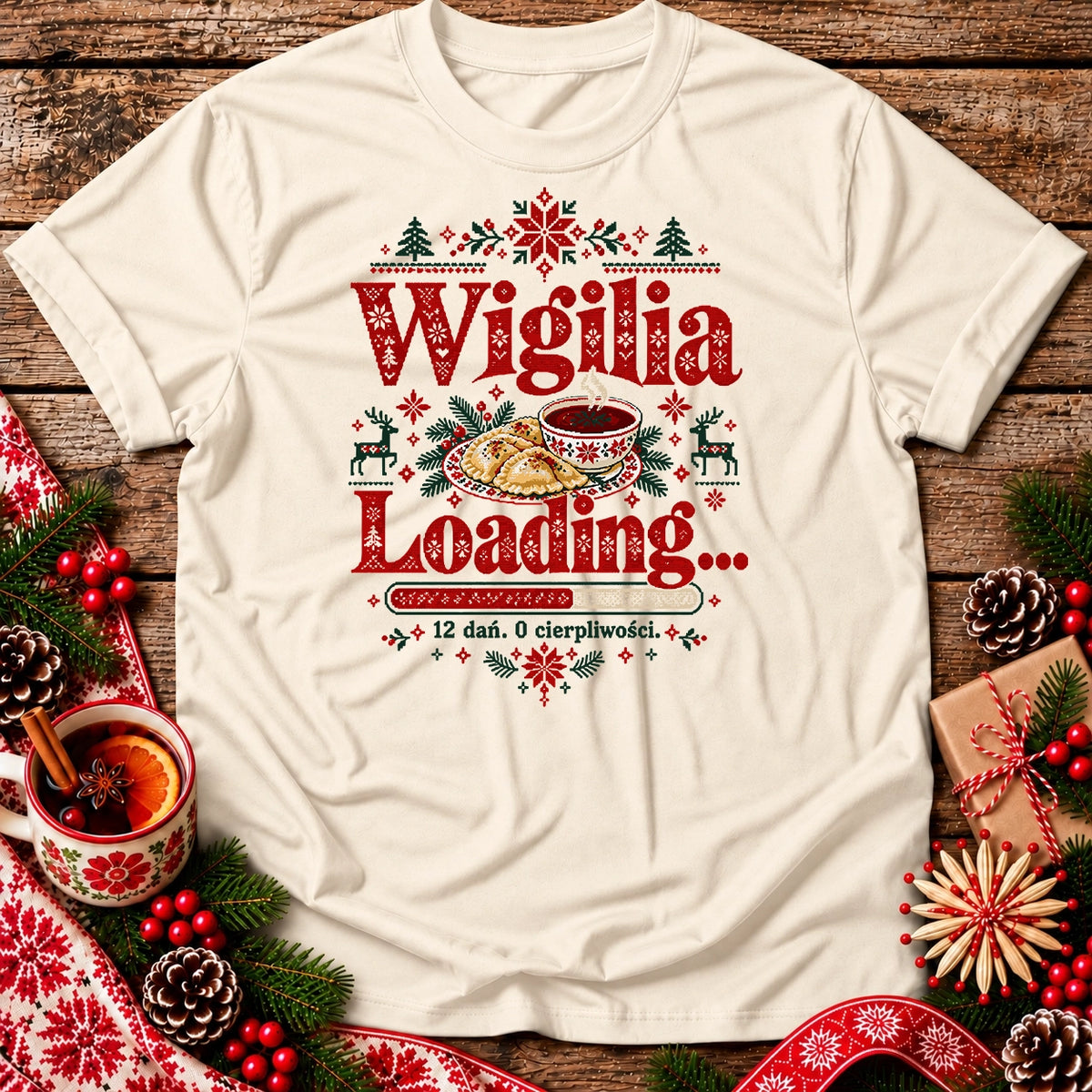 Wigilia Loading – 12 Dań, 0 Cierpliwości Unisex T-Shirt