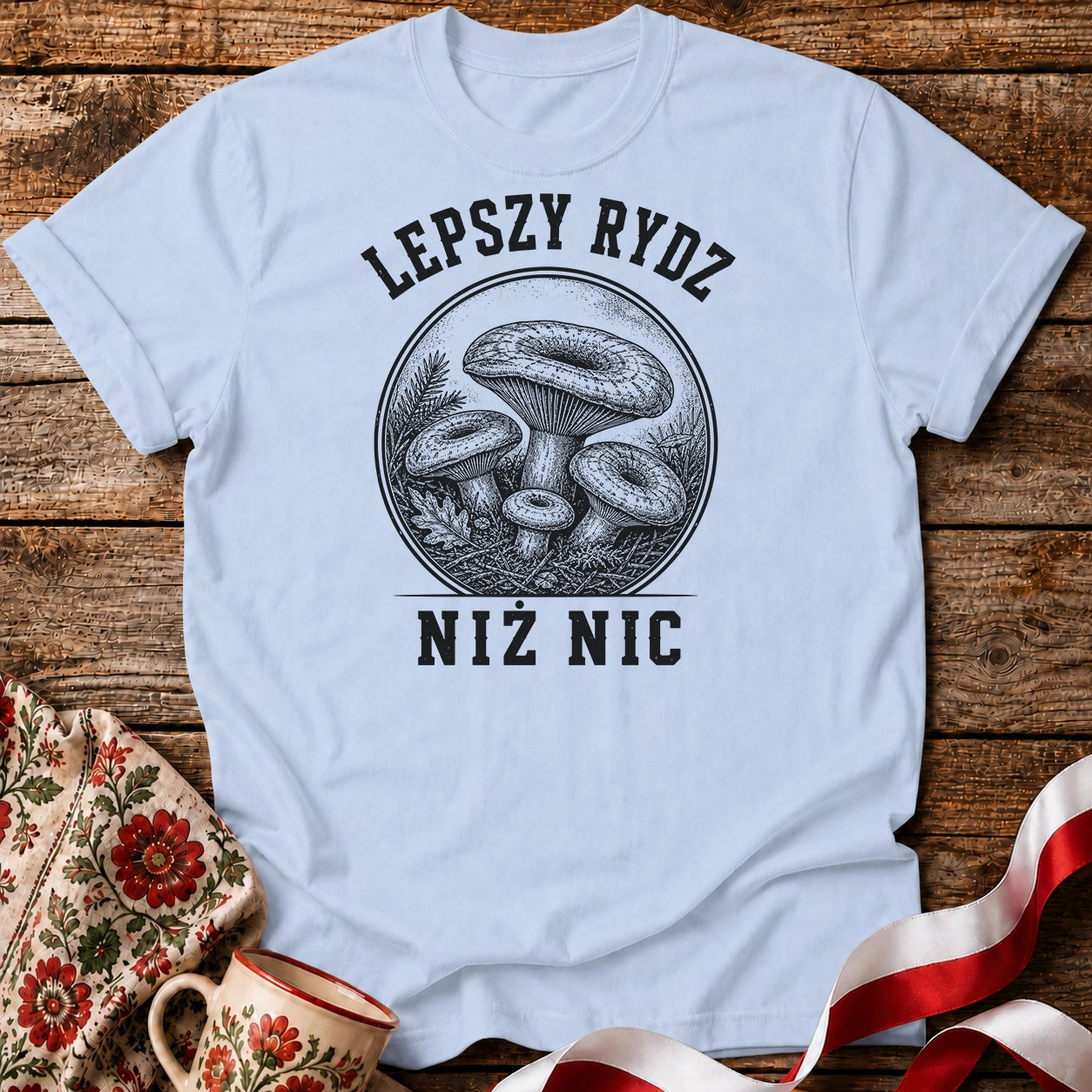 Lepszy Rydz Niż Nic Unisex T-Shirt