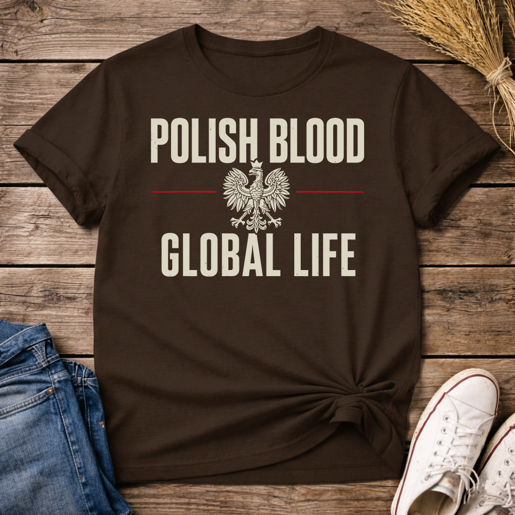 Polish Blood Global Life Unisex T-Shirt