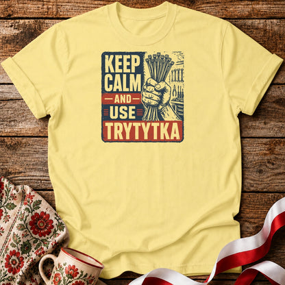 Keep Calm Use Trytytka Unisex T-Shirt