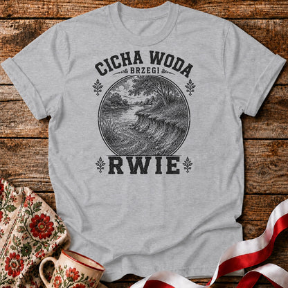 Cicha Woda Brzegi Rwie Unisex T-Shirt