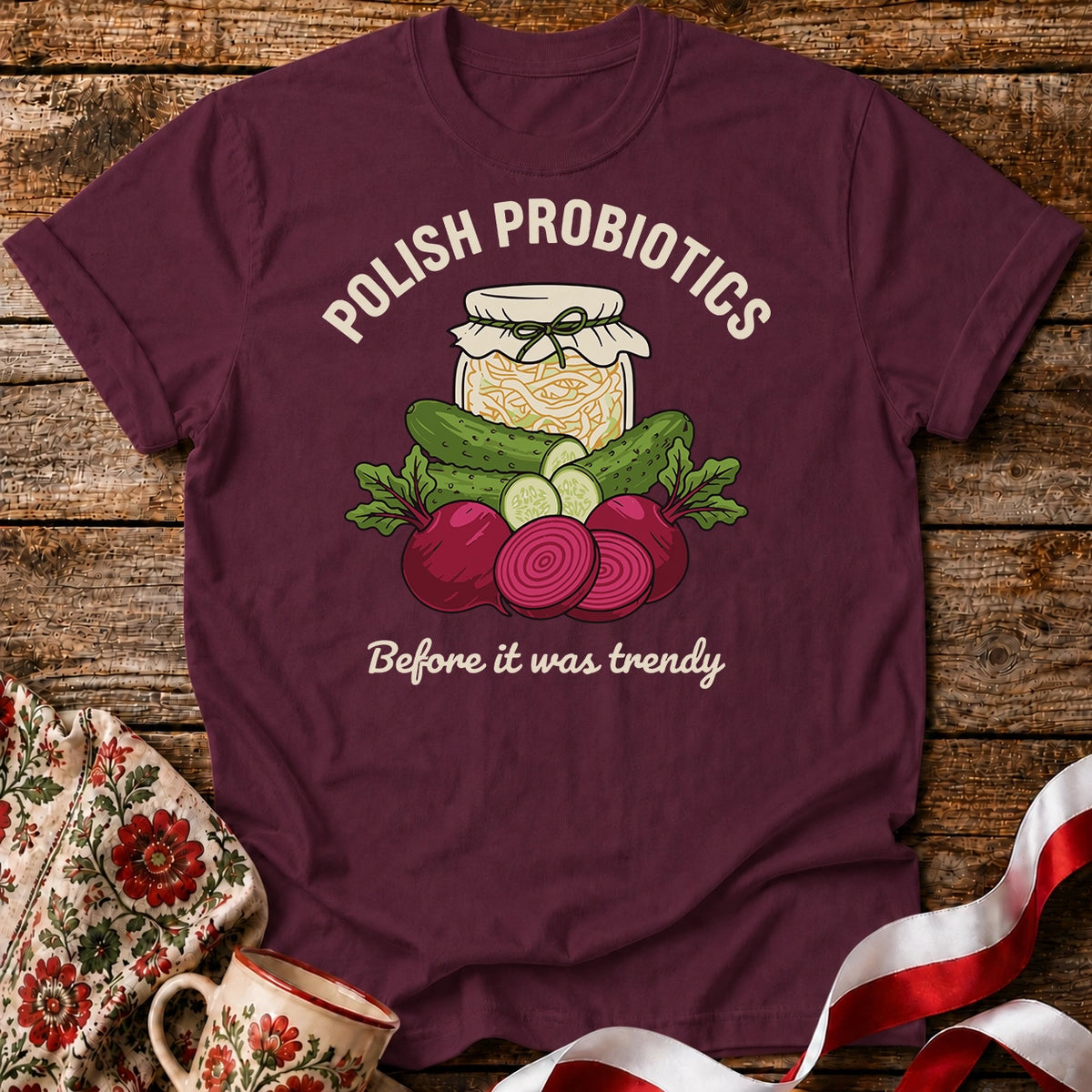 Polish Probiotics Unisex T-Shirt