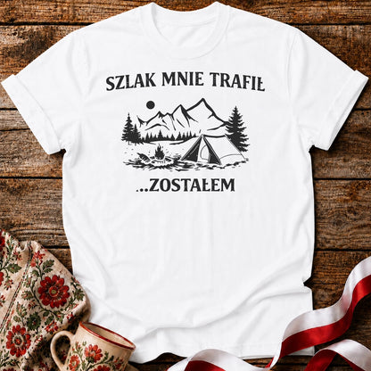 Szlak Mnie Trafił Unisex T-Shirt