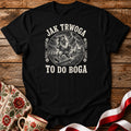 Jak Trwoga Do Boga Unisex T-Shirt