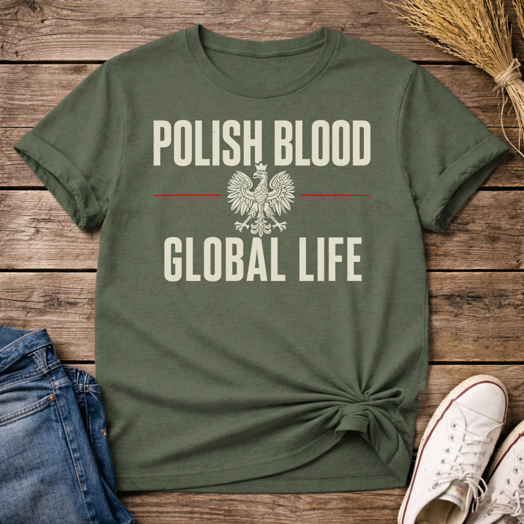 Polish Blood Global Life Unisex T-Shirt