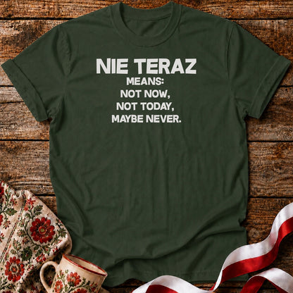Not Right Now Unisex T-Shirt