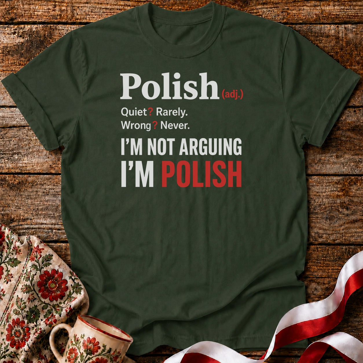 Polish Not Arguing Unisex T-Shirt
