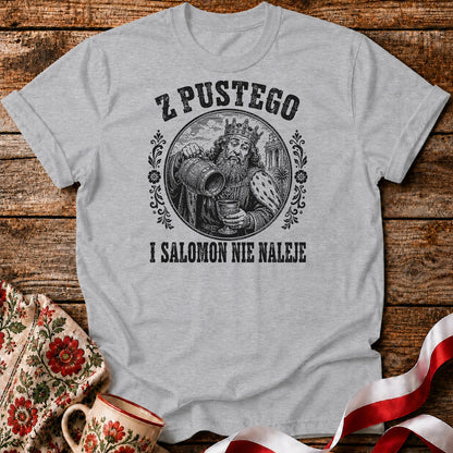 Z Pustego I Salomon Nie Naleje Unisex T-Shirt