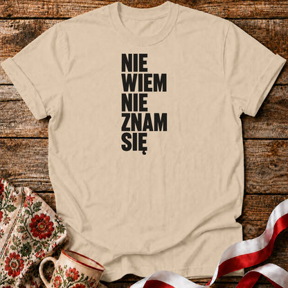 Nie Znam Się Unisex T-Shirt