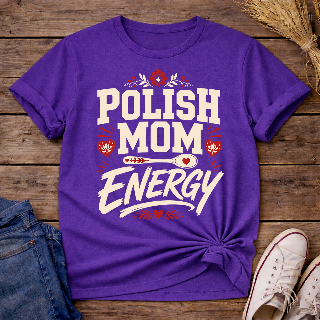 Polish Mom Energy Unisex T-Shirt