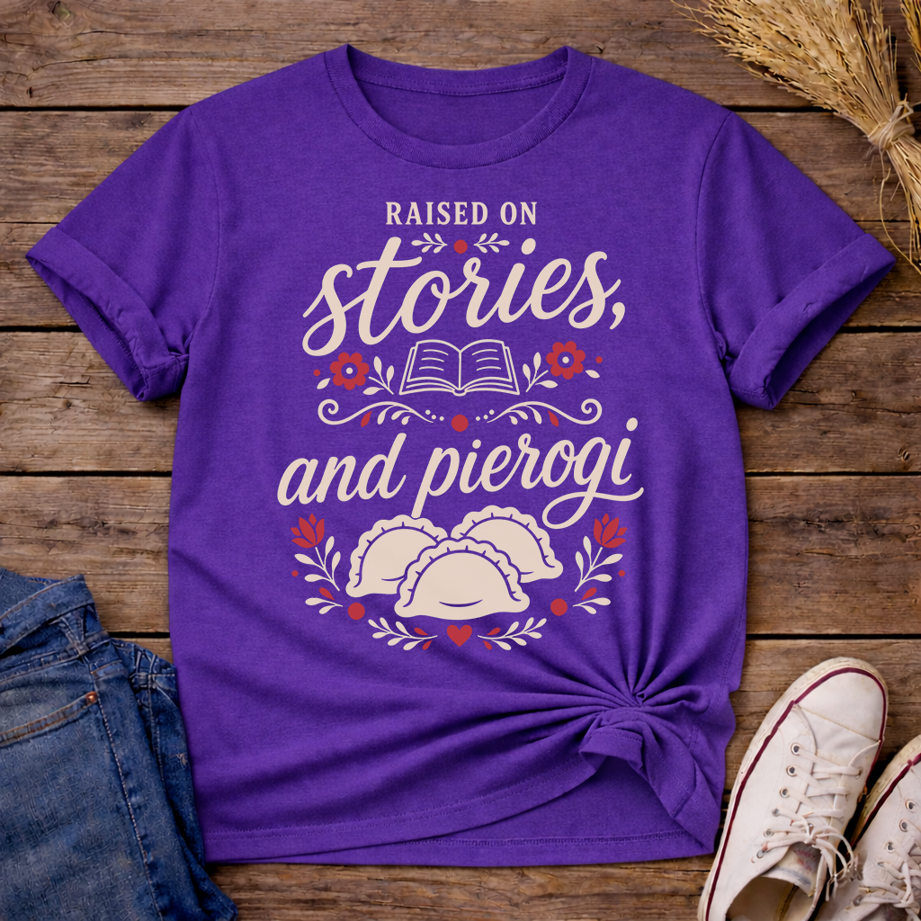 Raised on Stories,and Pierogi Unisex T-Shirt