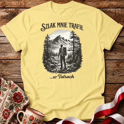 Szlak Mnie Trafił Unisex T-Shirt