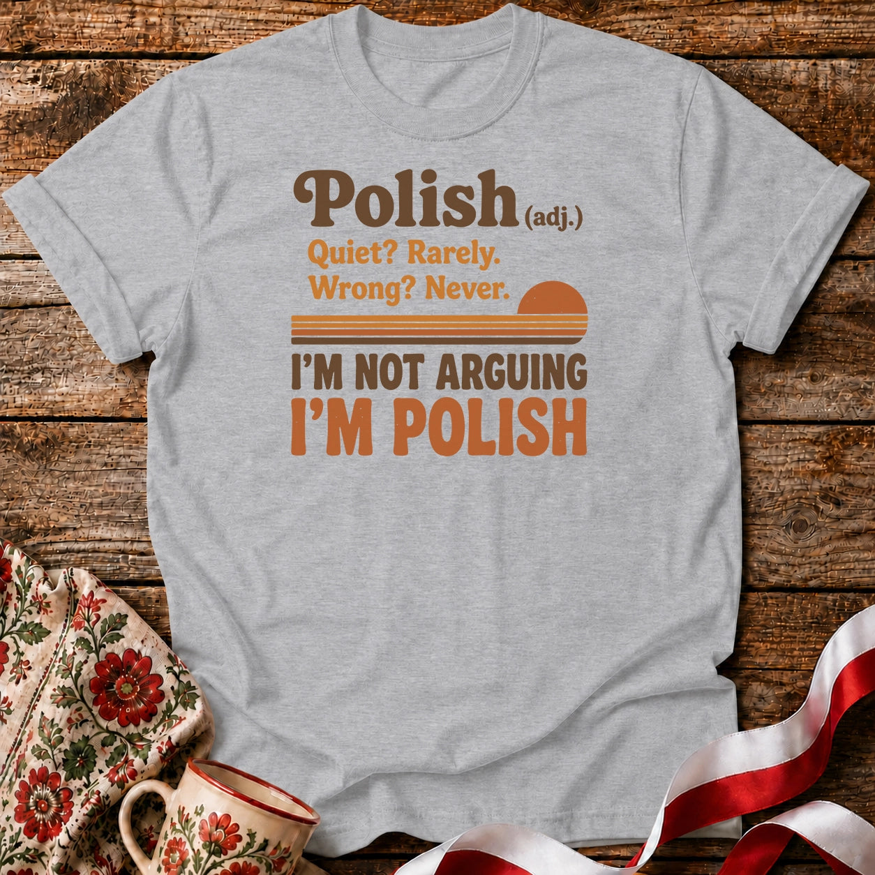 Polish Not Arguing Unisex T-Shirt