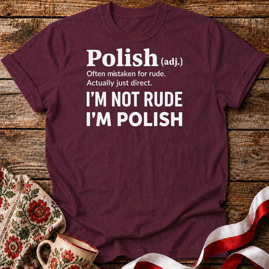 Polish, Not Rude Unisex T-Shirt