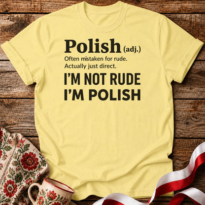 Polish, Not Rude Unisex T-Shirt
