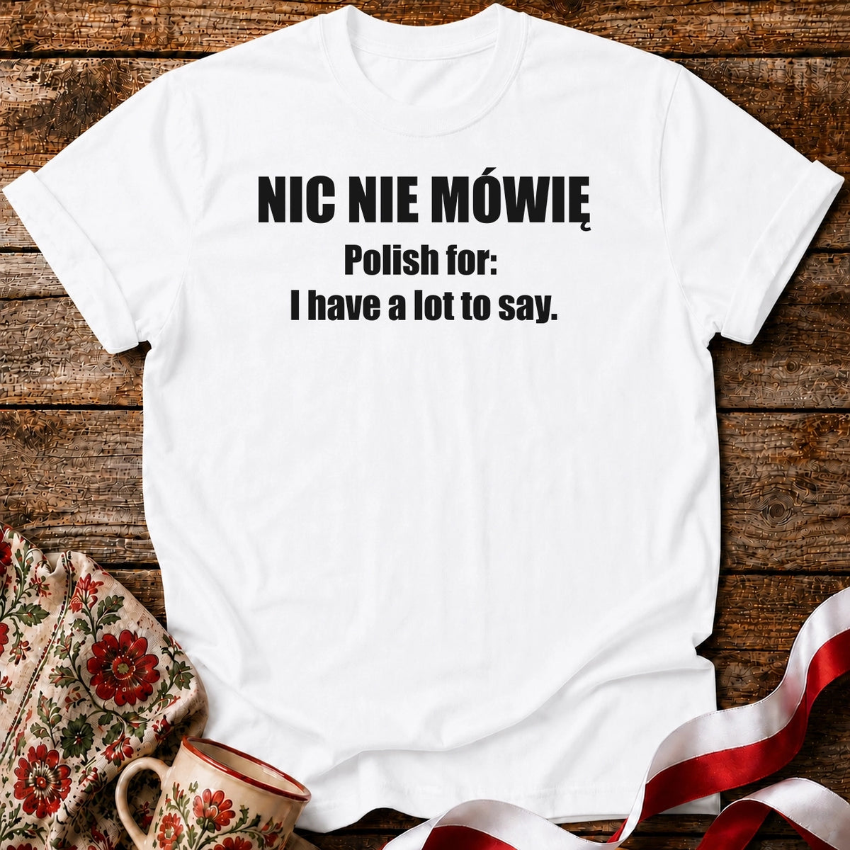 I’m Not Saying Anything Unisex T-Shirt