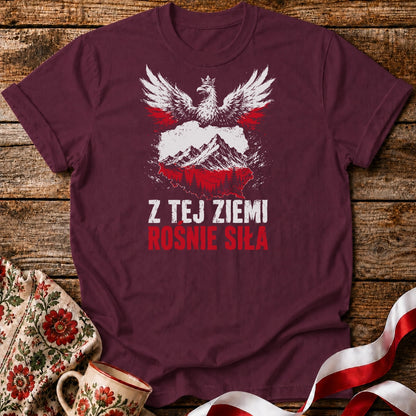 Z Tej Ziemi Rośnie Siła Unisex T-Shirt