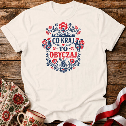 Co Kraj To Obyczaj Unisex T-Shirt