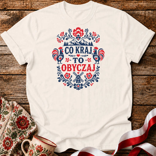 Co Kraj To Obyczaj Unisex T-Shirt