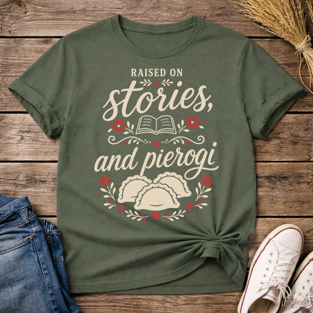 Raised on Stories,and Pierogi Unisex T-Shirt