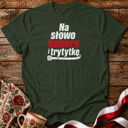 Na Słowo Honoru Unisex T-Shirt