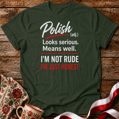 Polish Just Honest Unisex T-Shirt