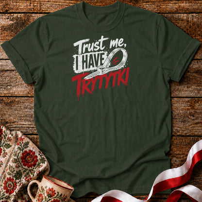 Trust Me Trytytki Unisex T-Shirt