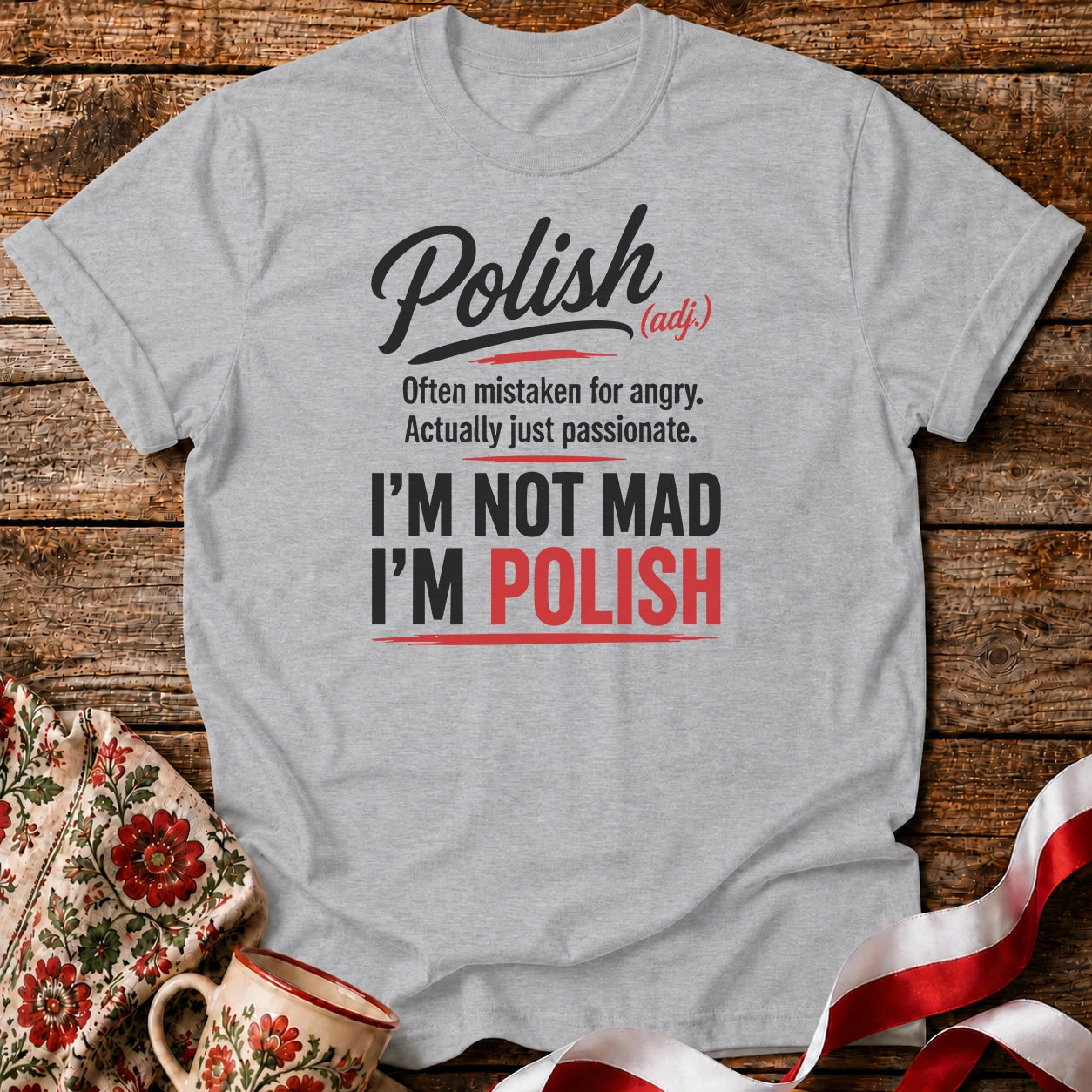Polish Not Mad Unisex T-Shirt