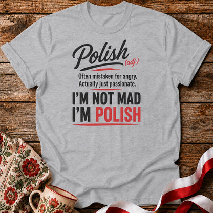 Polish Not Mad Unisex T-Shirt