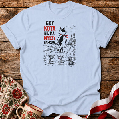 Gdy Kota Nie Ma Unisex T-Shirt
