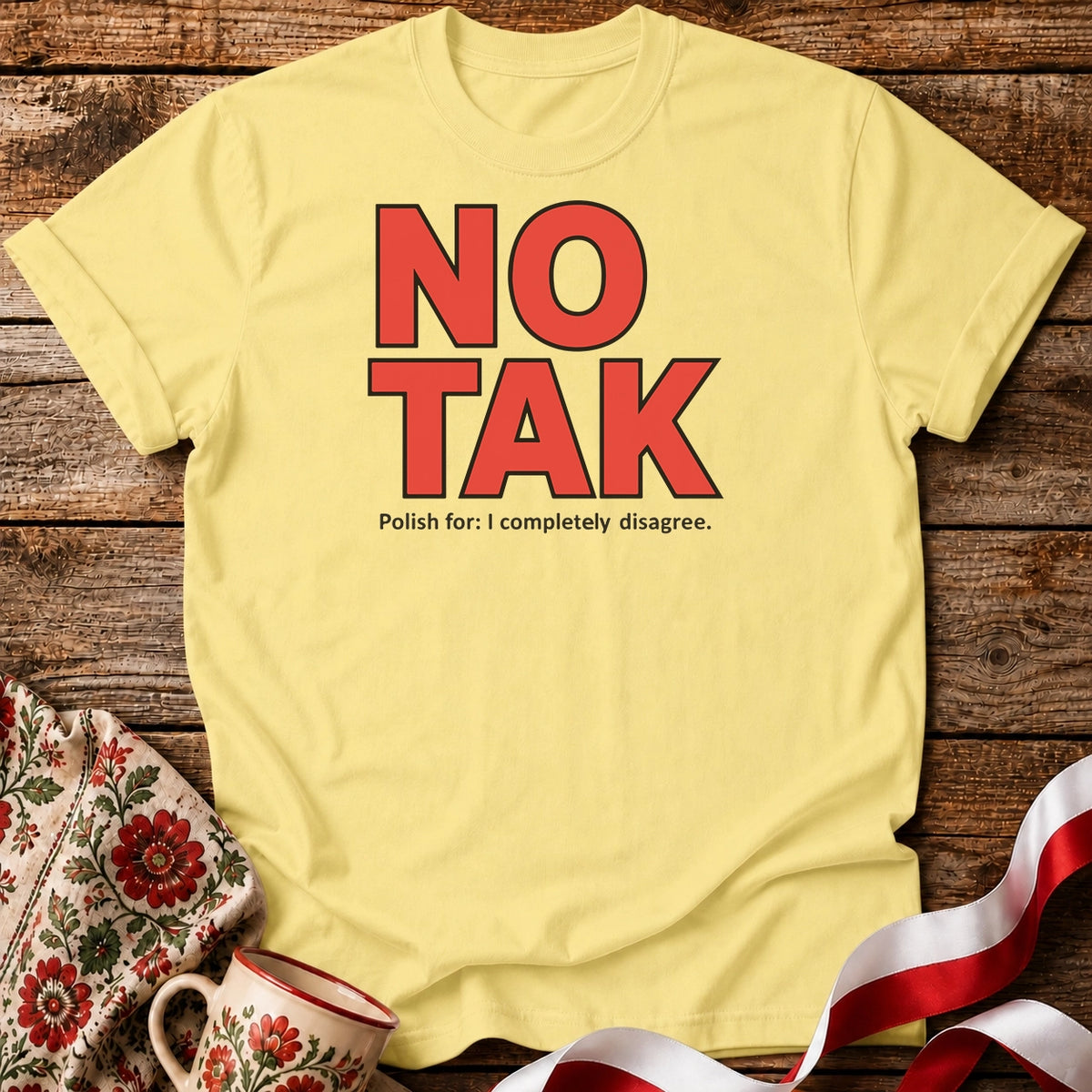 No Tak Unisex T-Shirt