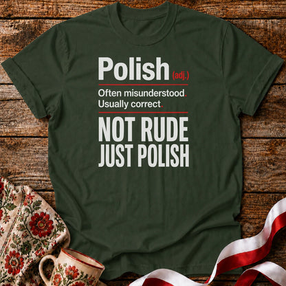 Not Rude Just Polish Unisex T-Shirt