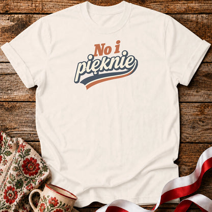 No I Pięknie Retro Unisex T-Shirt