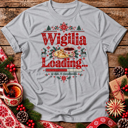 Wigilia Loading – 12 Dań, 0 Cierpliwości Unisex T-Shirt