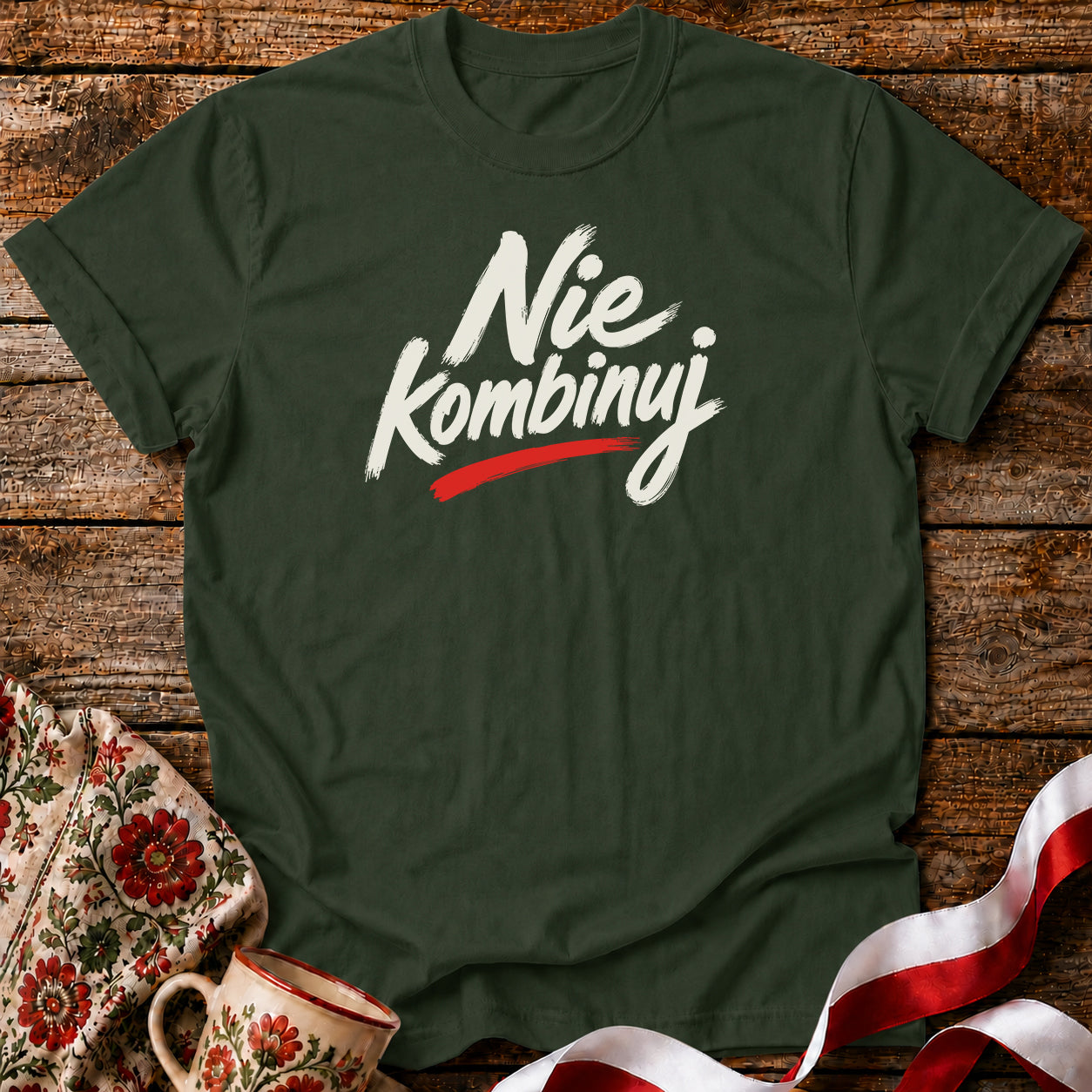 Nie Kombinuj Polish Saying Unisex T-Shirt